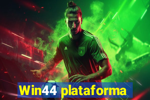 Win44 plataforma